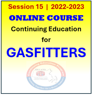 Session 15 ONLINE Continuing Education Course for GASFITTERS