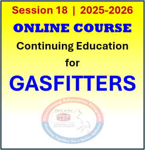 Session 18 ONLINE Continuing Education Course for GASFITTERS